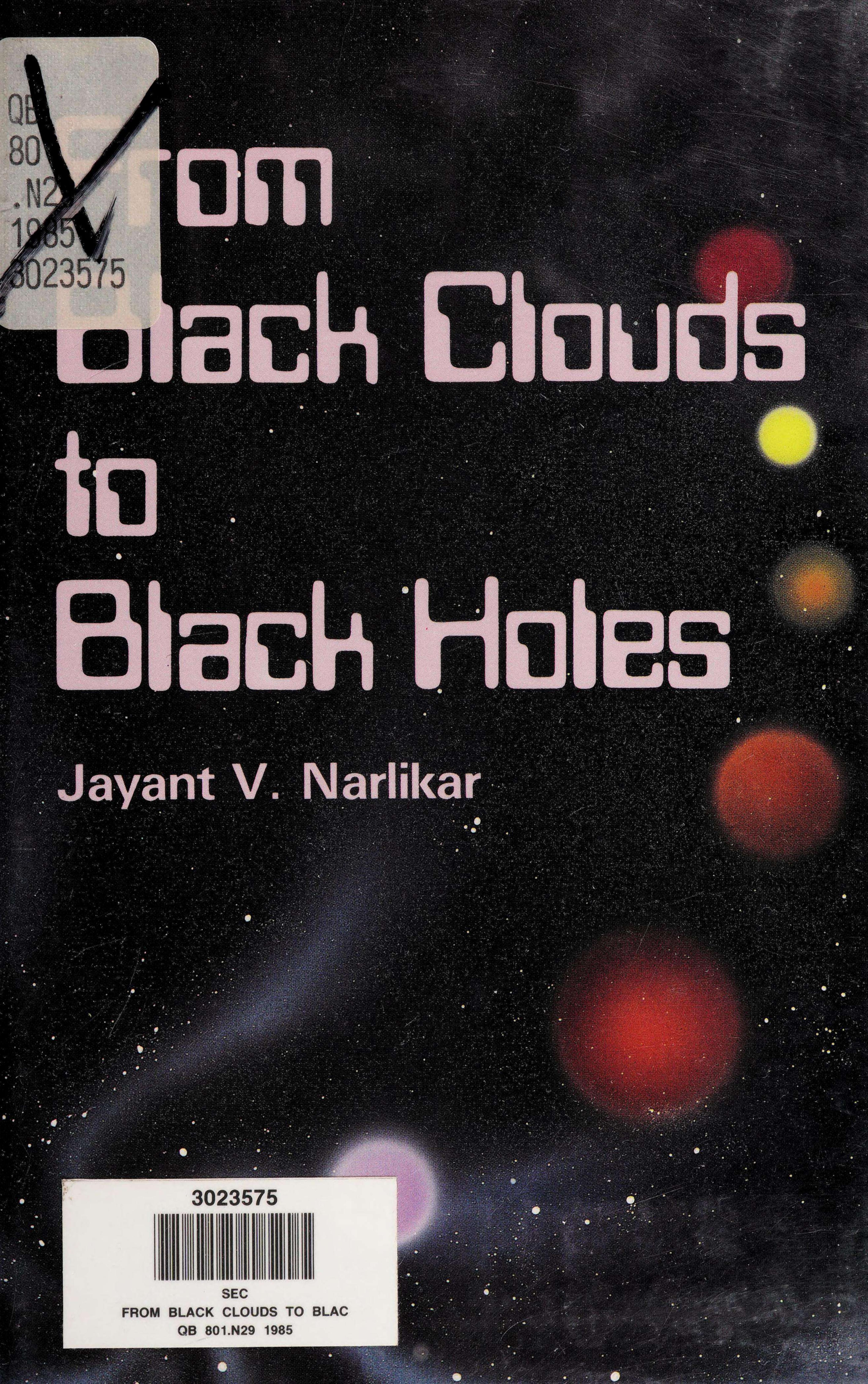 From Black Clouds to Black Holes by Jayant V Narlikar