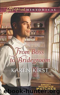 From Boss to Bridegroom by Karen Kirst