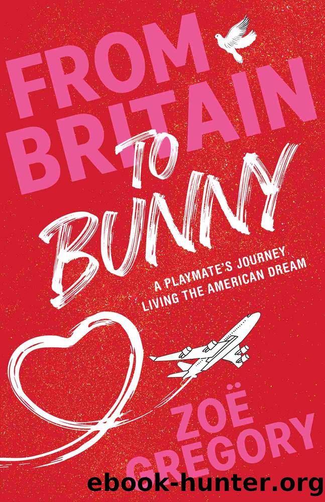 From Britain to Bunny by Zoë Gregory