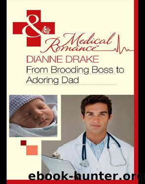 From Brooding Boss to Adoring Dad by Dianne Drake