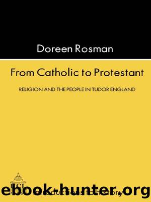 From Catholic To Protestant by Doreen Margaret Rosman