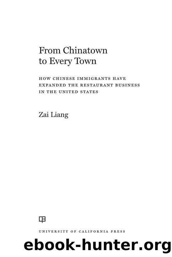 From Chinatown to Every Town by Zai Liang;