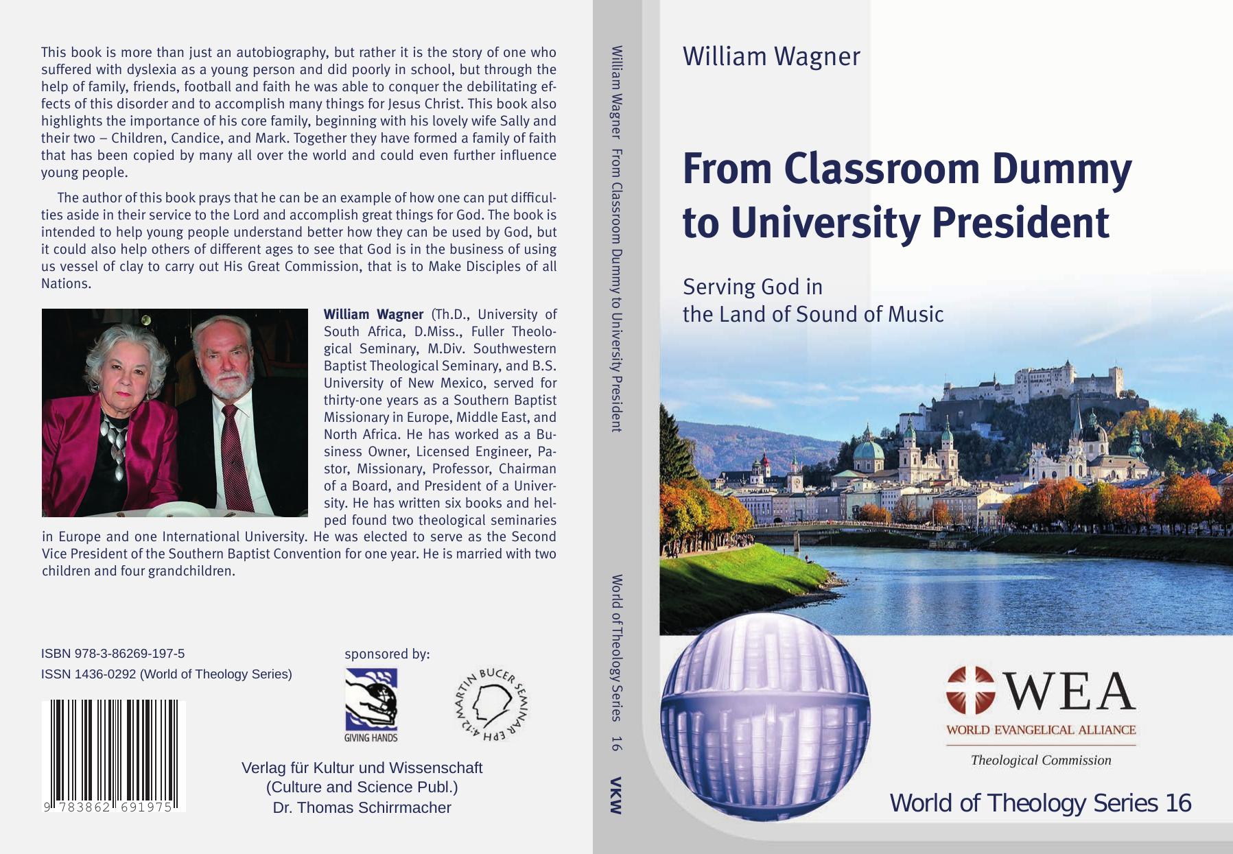 From Classroom Dummy to University President Serving God in the Land of Sound of Music by Wagner William