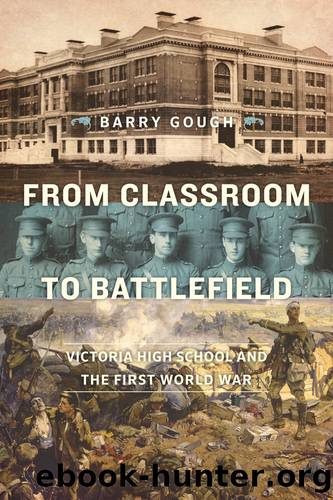 From Classroom to Battlefield by Barry Gough