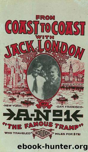 From Coast to Coast with Jack London by A-No. 1