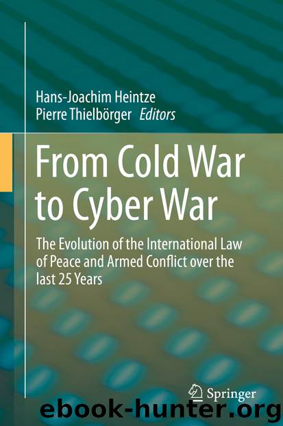 From Cold War to Cyber War by Hans-Joachim Heintze & Pierre Thielbörger