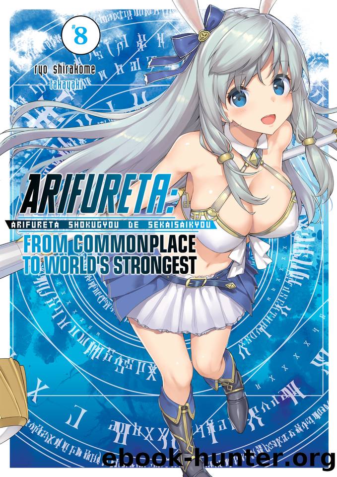From Commonplace to World's Strongest Vol. 8 by Ryo Shirakome