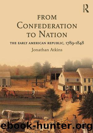 From Confederation to Nation by Jonathan Atkins