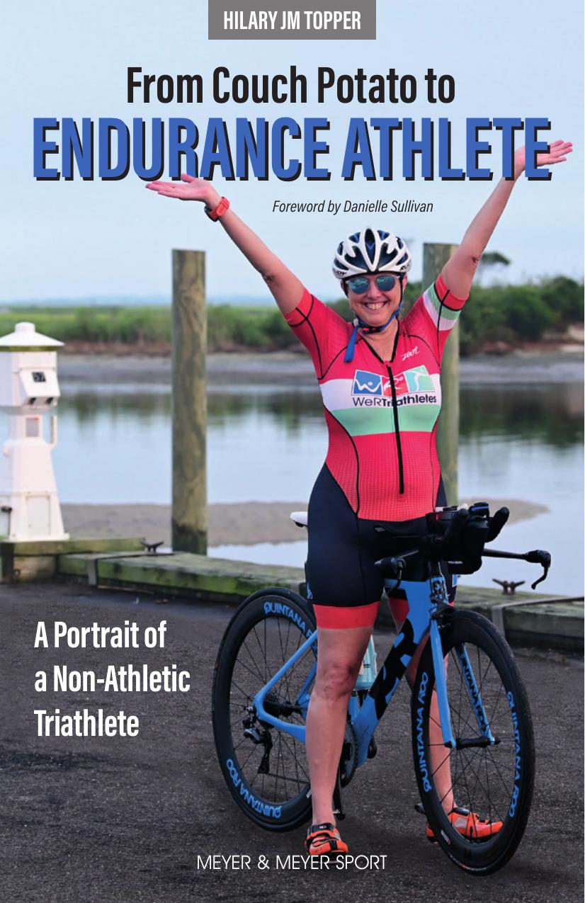 From Couch Potato to Endurance Athlete by Hillary JM Porter
