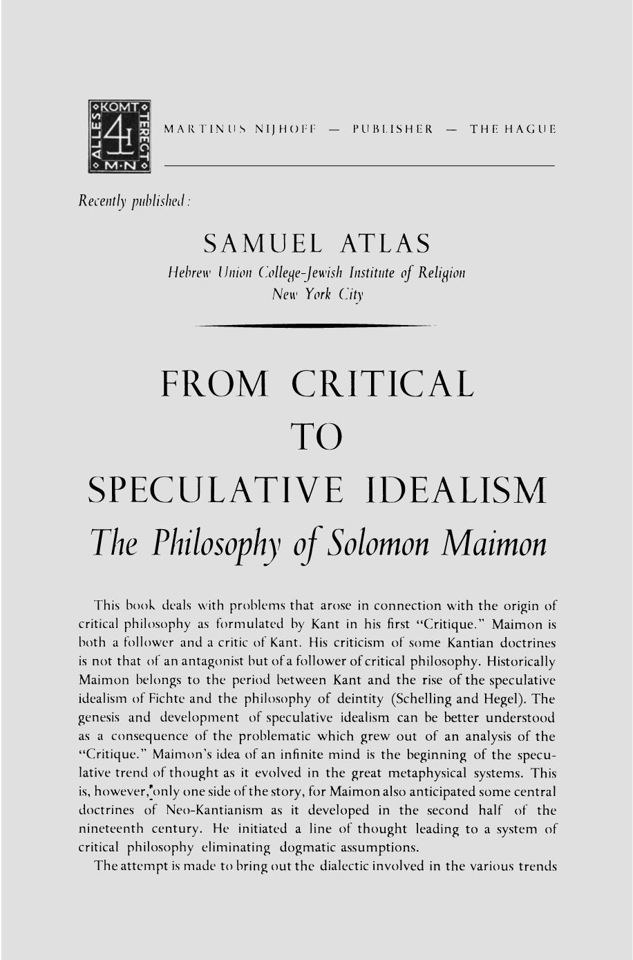 From Critical to Speculative Idealism: The Philosophy of Solomon Maimon by Samuel Atlas (auth.)
