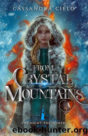 From Crystal Mountains: The Knight, The Power by Cassandra Cielo