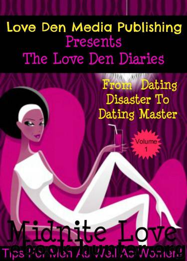 From Dating Disaster to Dating Master by Midnite Love