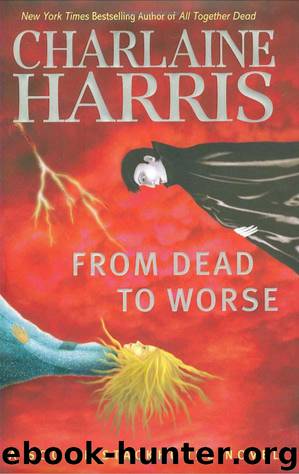 From Dead To Worse by Charlaine Harris