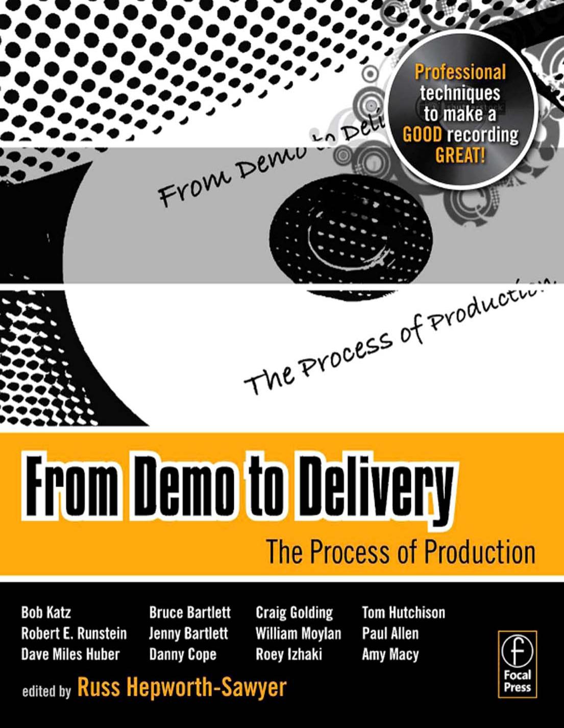 From Demo to Delivery (The Mastering Music Series) by Russ Hepworth-Sawyer