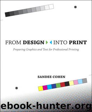 From Design Into Print by Sandee Cohen