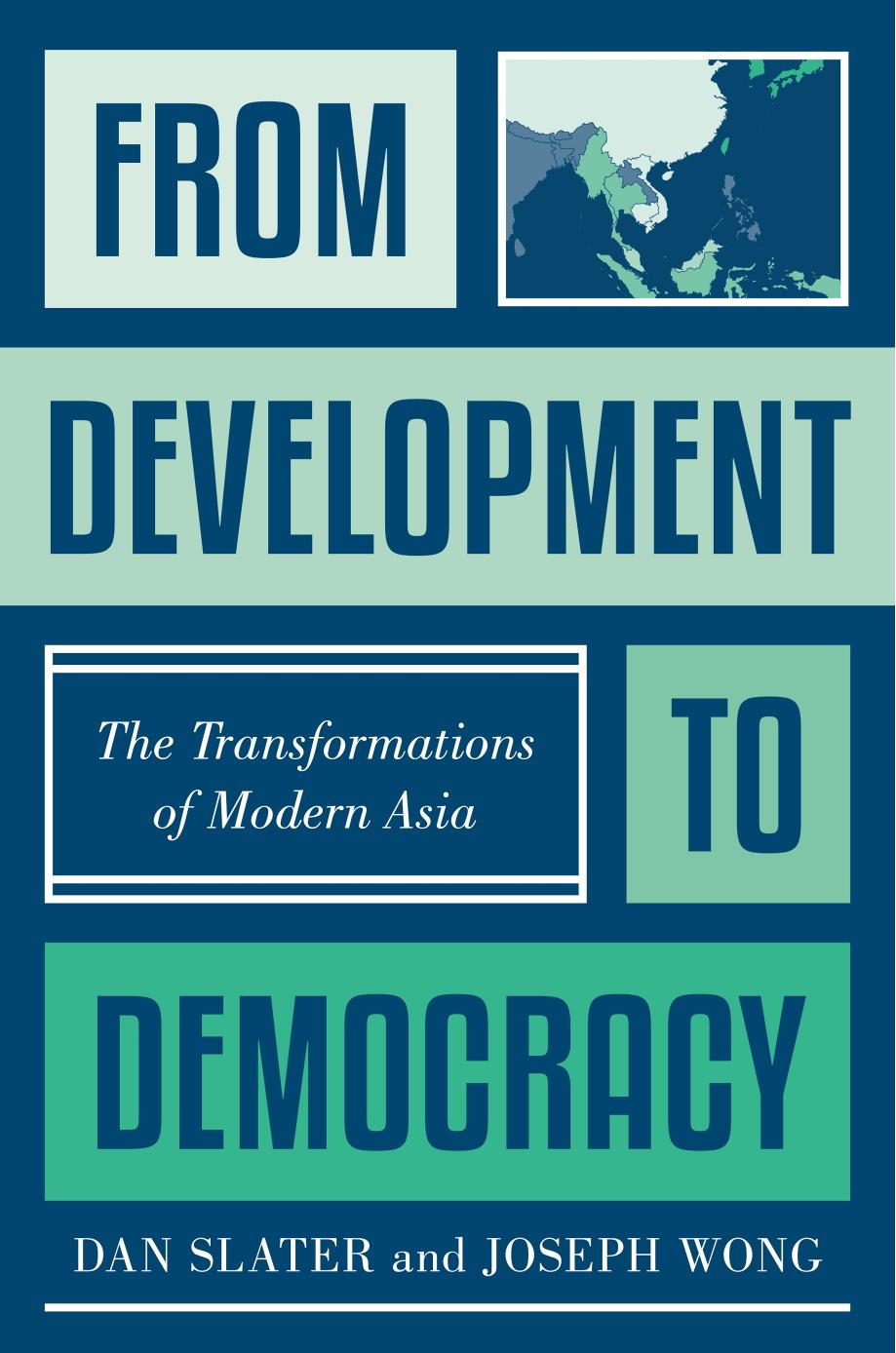 From Development to Democracy by Dan Slater and Joseph Wong