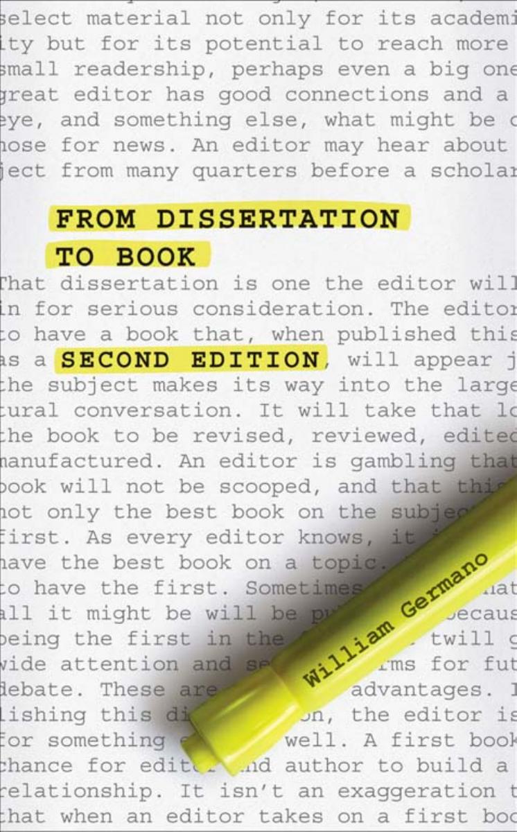 From Dissertation to Book (Second Edition) by William Germano