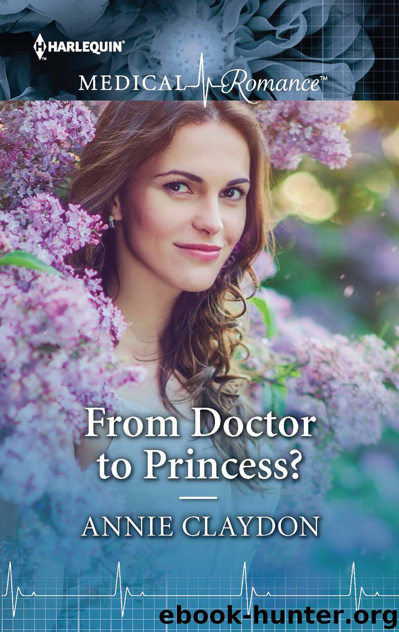 From Doctor to Princess? by Annie Claydon