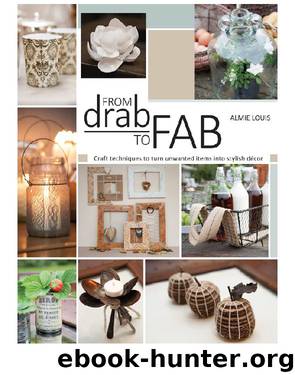 From Drab to Fab by Almie Louis