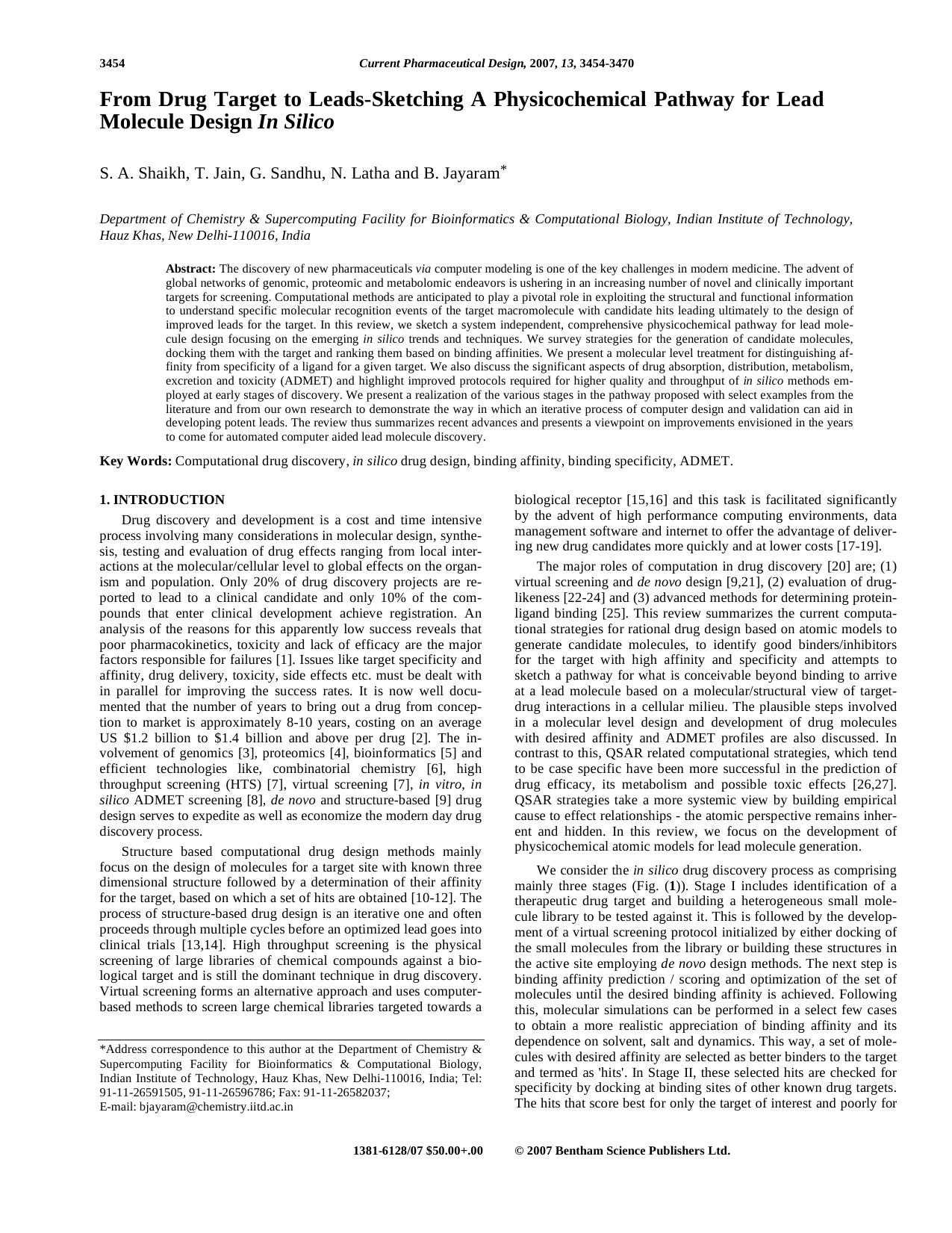 From Drug Target to Leads-Sketching A Physicochemical Pathway for Lead Molecule Design In Silico by S. A. Shaikh ; T. Jain ; G. Sandhu ; N. Latha ; B. Jayaram