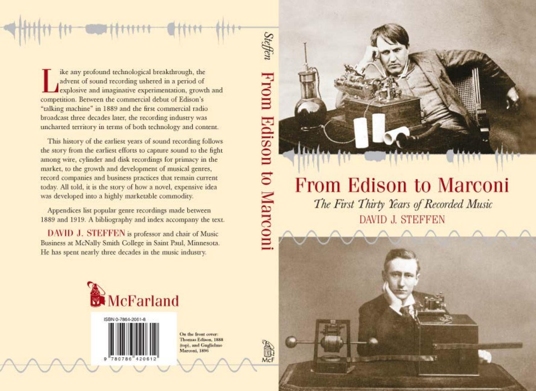 From Edison to Marconi: The First Thirty Years of Recorded Music by David J. Steffen