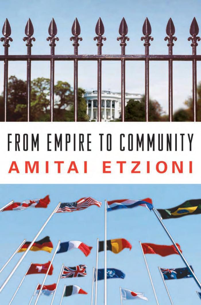 From Empire to Community: A New Approach to International Relations by AMITAI ETZIONI