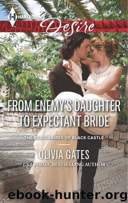 From Enemy's Daughter to Expectant Bride by Olivia Gates
