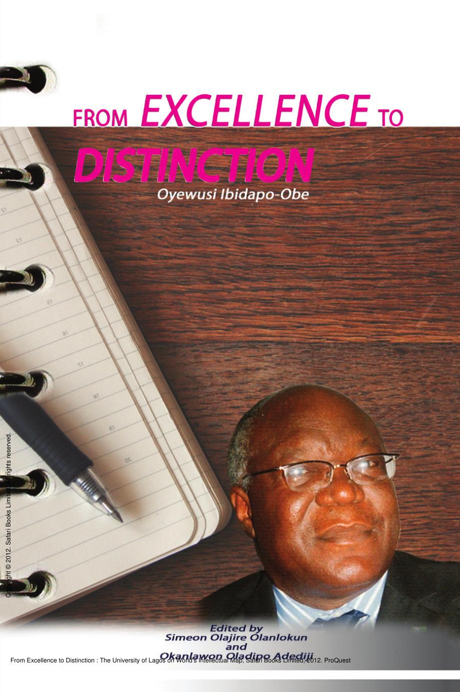 From Excellence to Distinction : The University of Lagos on World's Intellectual Map by Simeon Olajire Olanlokun; Okanlawon Oladip Adediji