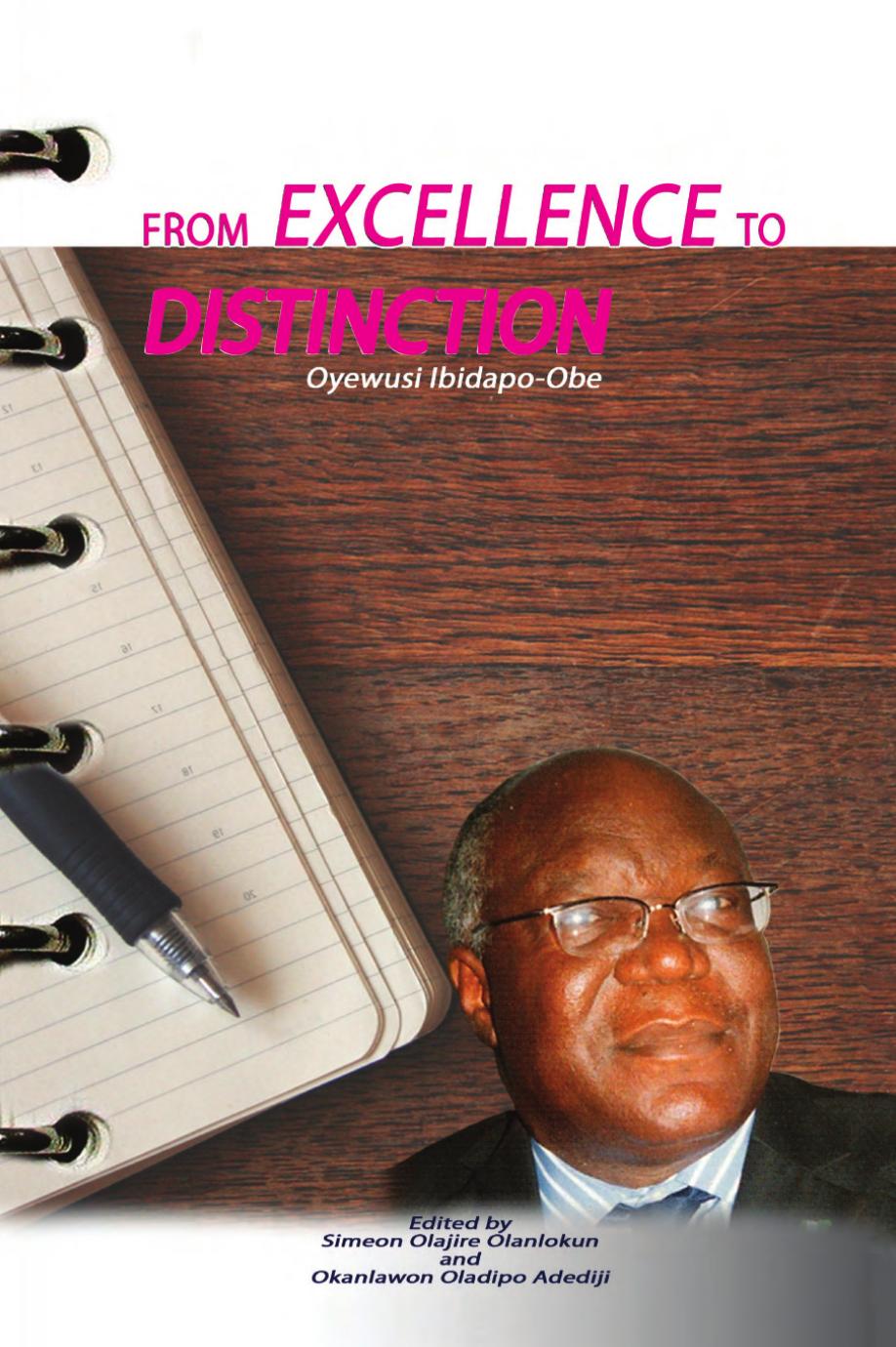 From Excellence to Distinction: The University of Lagos on World's Intellectual Map by Simeon Olajire Olanlokun Okanlawon Oladip Adediji