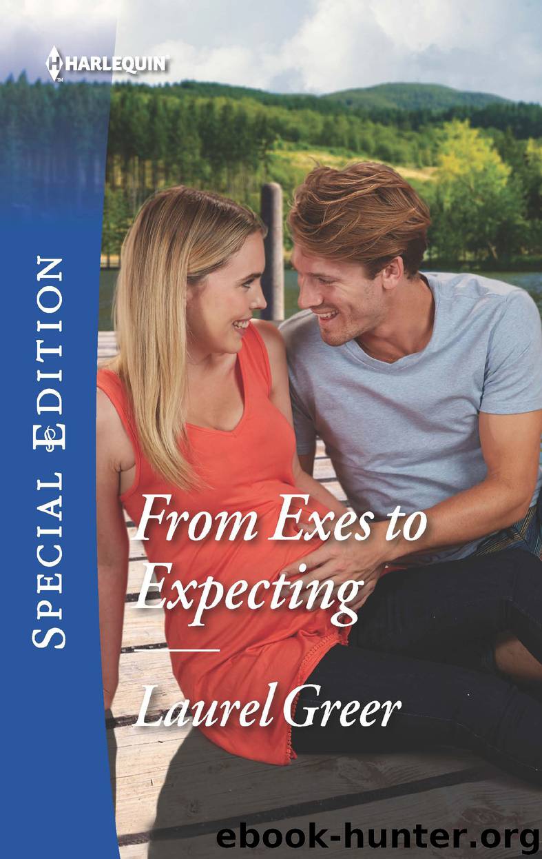 From Exes to Expecting by Laurel Greer