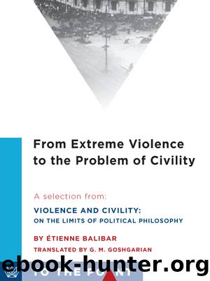 From Extreme Violence to the Problem of Civility by Étienne Balibar