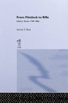 From Flintlock to Rifle by Steven T. Ross