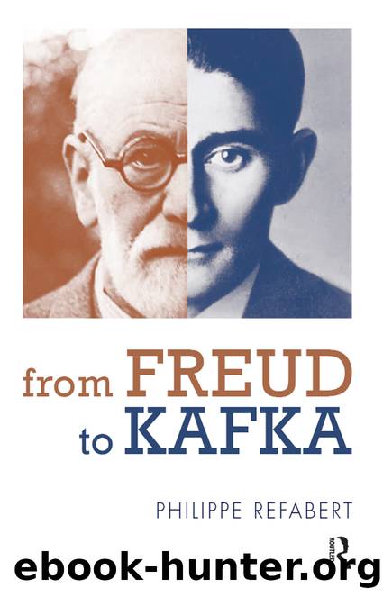 From Freud to Kafka by Refabert Philippe;