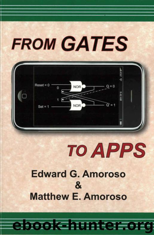 From Gates to Apps: An Introduction to Computer Science by Edward Amoroso & Matthew Amoroso