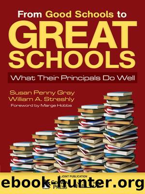 From Good Schools to Great Schools by Susan P. Gray & William A. Streshly