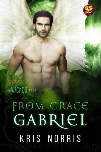 From Grace: Gabriel by Kris Norris