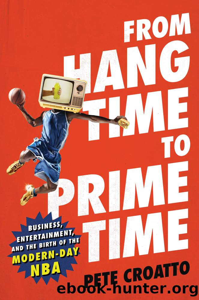 From Hang Time to Prime Time by Pete Croatto
