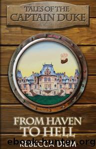From Haven to Hell by Rebecca Diem