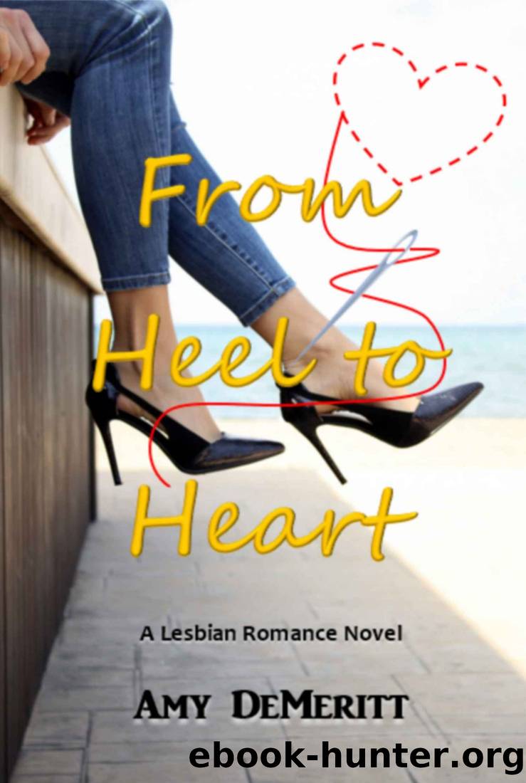 From Heel to Heart by Amy DeMeritt