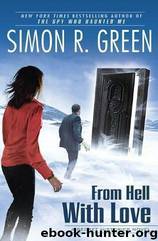 From Hell With Love by Simon R. Green