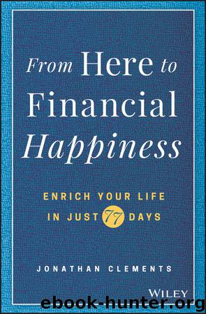 From Here to Financial Happiness by Jonathan Clements