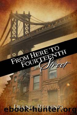 From Here to Fourteenth Street by Diana Rubino