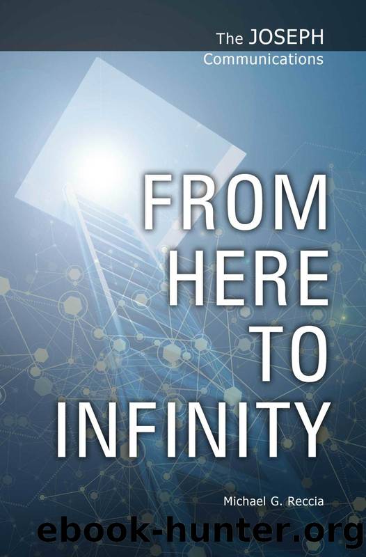 From Here to Infinity by Michael G. Reccia