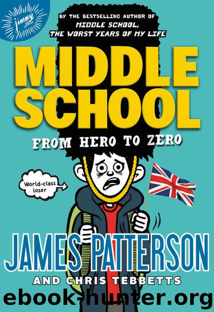 From Hero to Zero - Chris Tebbetts by James Patterson