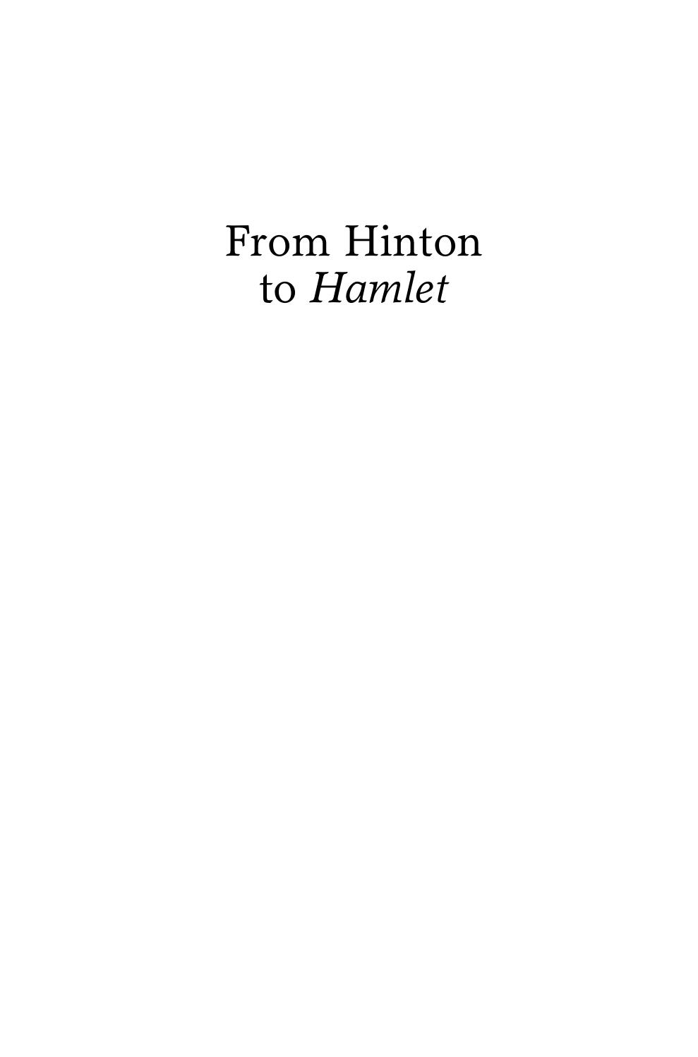 From Hinton to Hamlet: Building Bridges Between Young Adult Literature and the Classics by Sarah K. Herz Donald R. Gallo