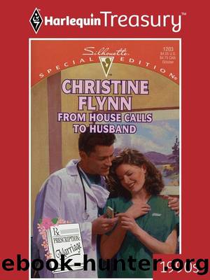From House Calls To Husband by Christine Flynn