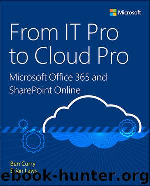 From IT Pro to Cloud Pro: Microsoft Office 365 and SharePoint Online (SHARLA SORGE's Library) by Ben Curry & Brian Laws