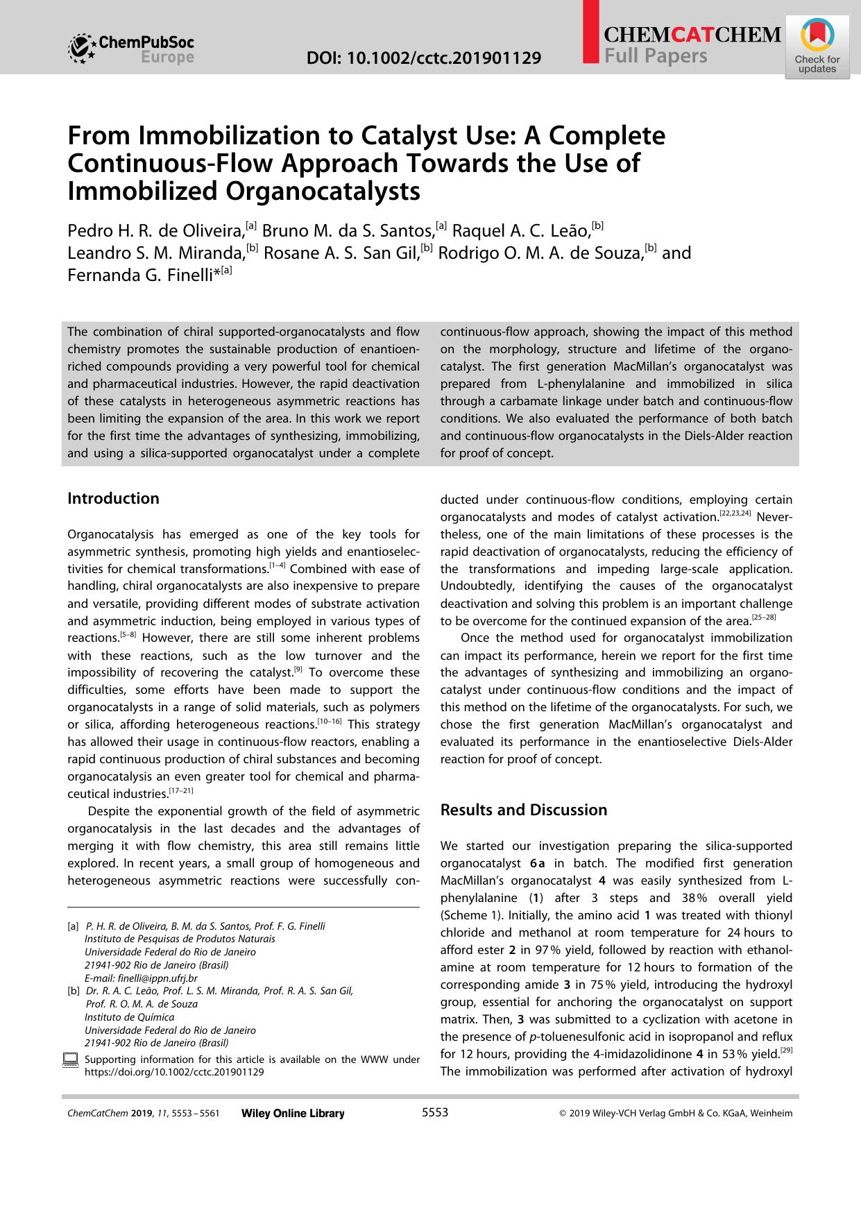From Immobilization to Catalyst Use: A Complete ContinuousâFlow Approach Towards the Use of Immobilized Organocatalysts by Unknown