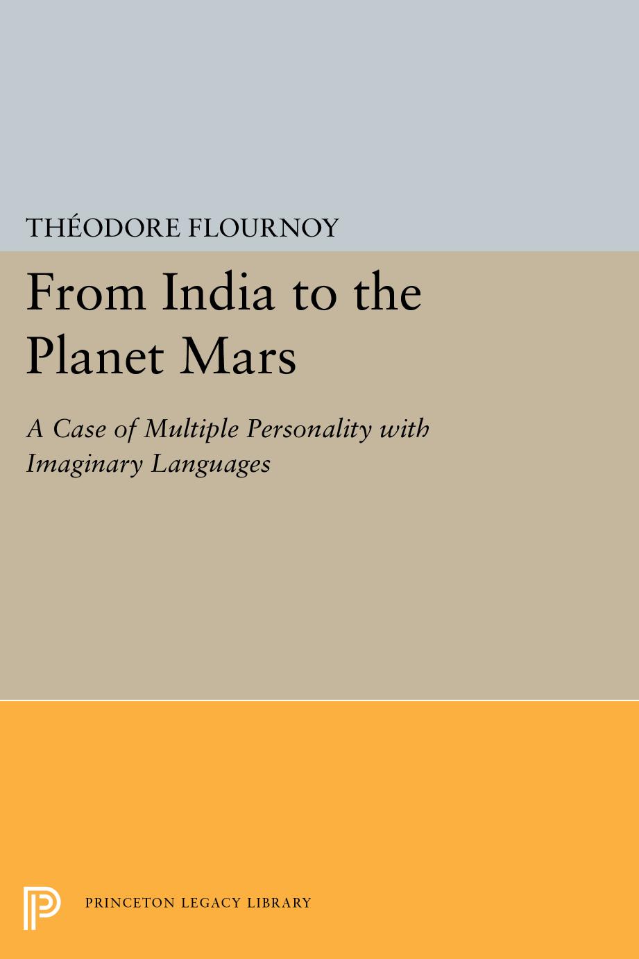 From India to the Planet Mars by Theodore Flournoy
