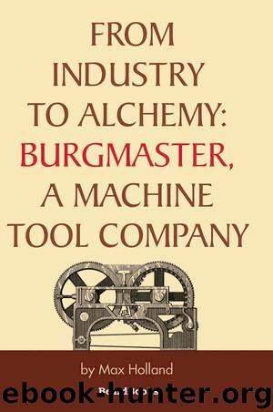 From Industry to Alchemy by Max Holland